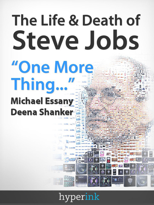 Title details for The Life and Death of Steve Jobs by Michael Essany - Available